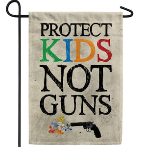 Protect Kids Not Guns Double Sided Garden Flag