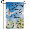 In Memory Of Mom Double Sided Garden Flag