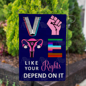 Vote Like Your Rights Depend On It Double Sided Garden Flag