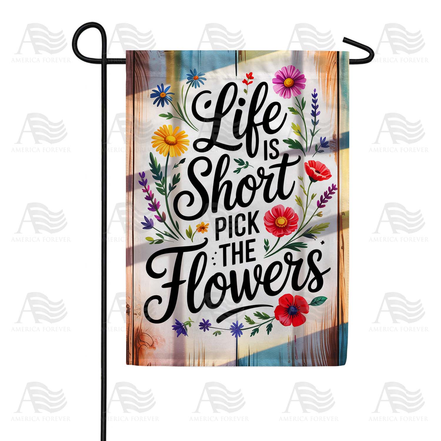 Life Is Short Pick The Flowers Garden Flag