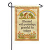 Blessed With Yesterdays Grateful For Todays Garden Flag