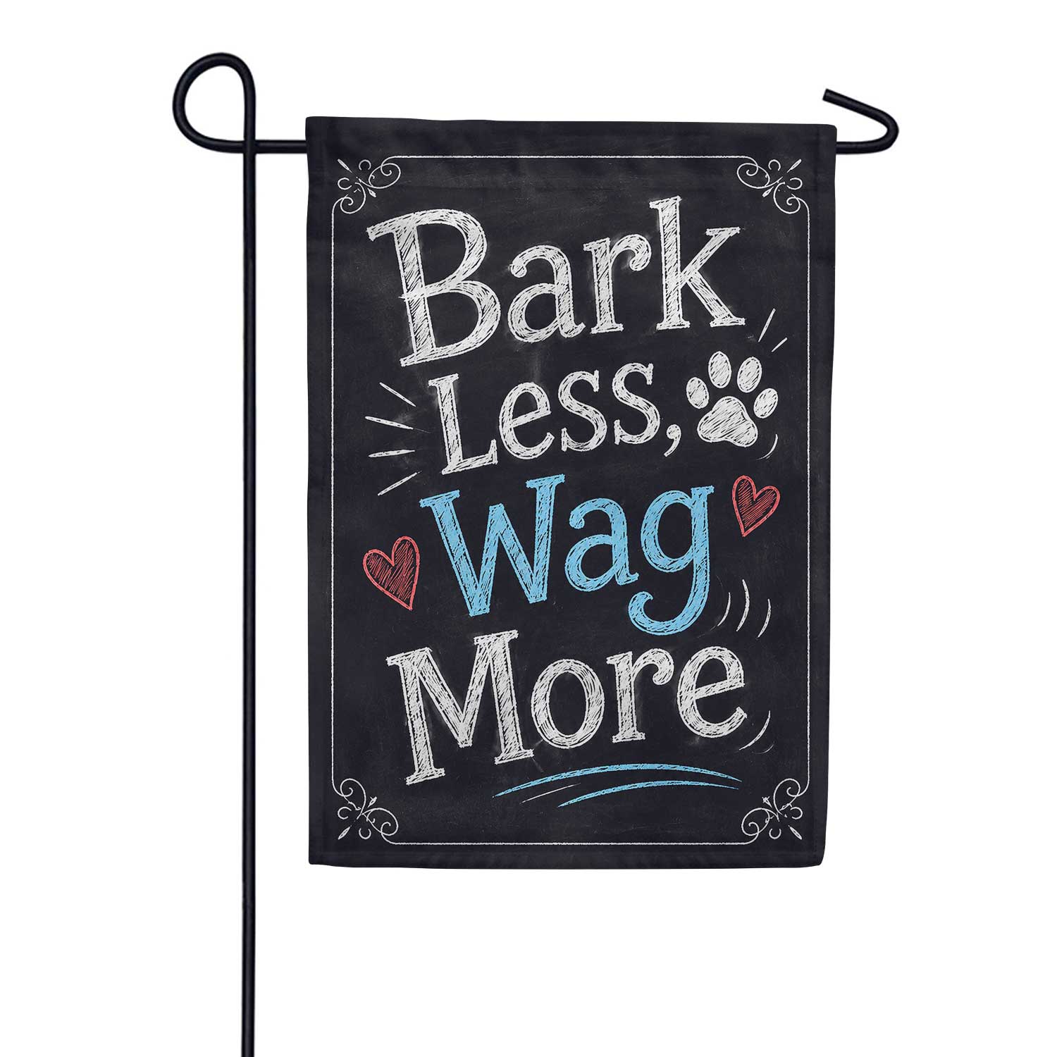Bark Less Wag More Dog Paw Chalkboard Garden Flag