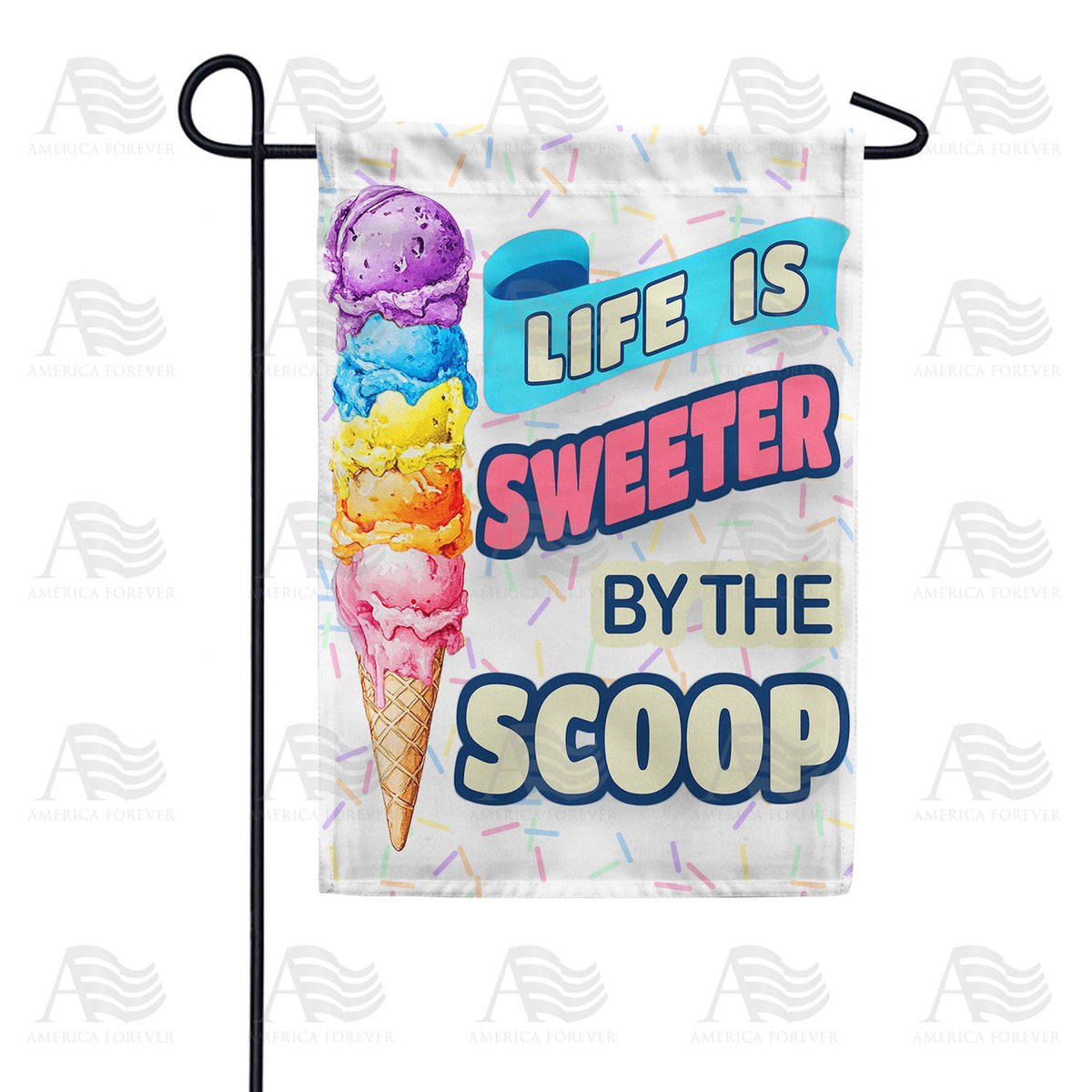 Life is Sweeter By The Scoop Rainbow Cone Double Sided Garden Flag