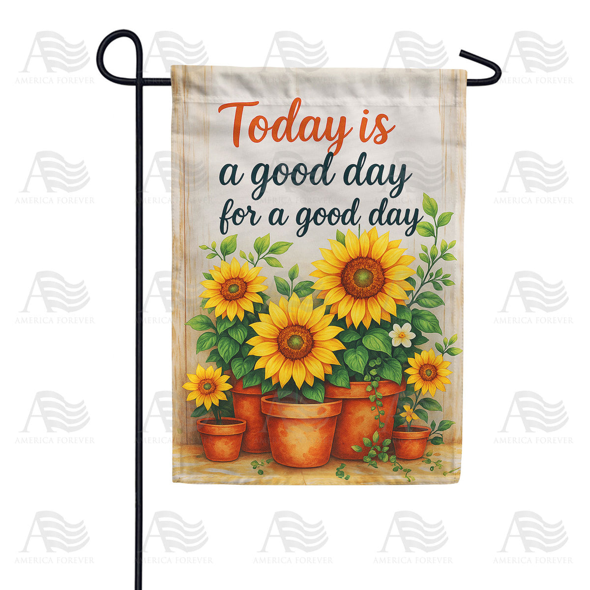 Today is a Good Day Sunflowers Double Sided Garden Flag