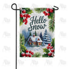 Hello Snow Winter Cottage Holly Berries Double Sided Garden Flag - 12.5" x 18"