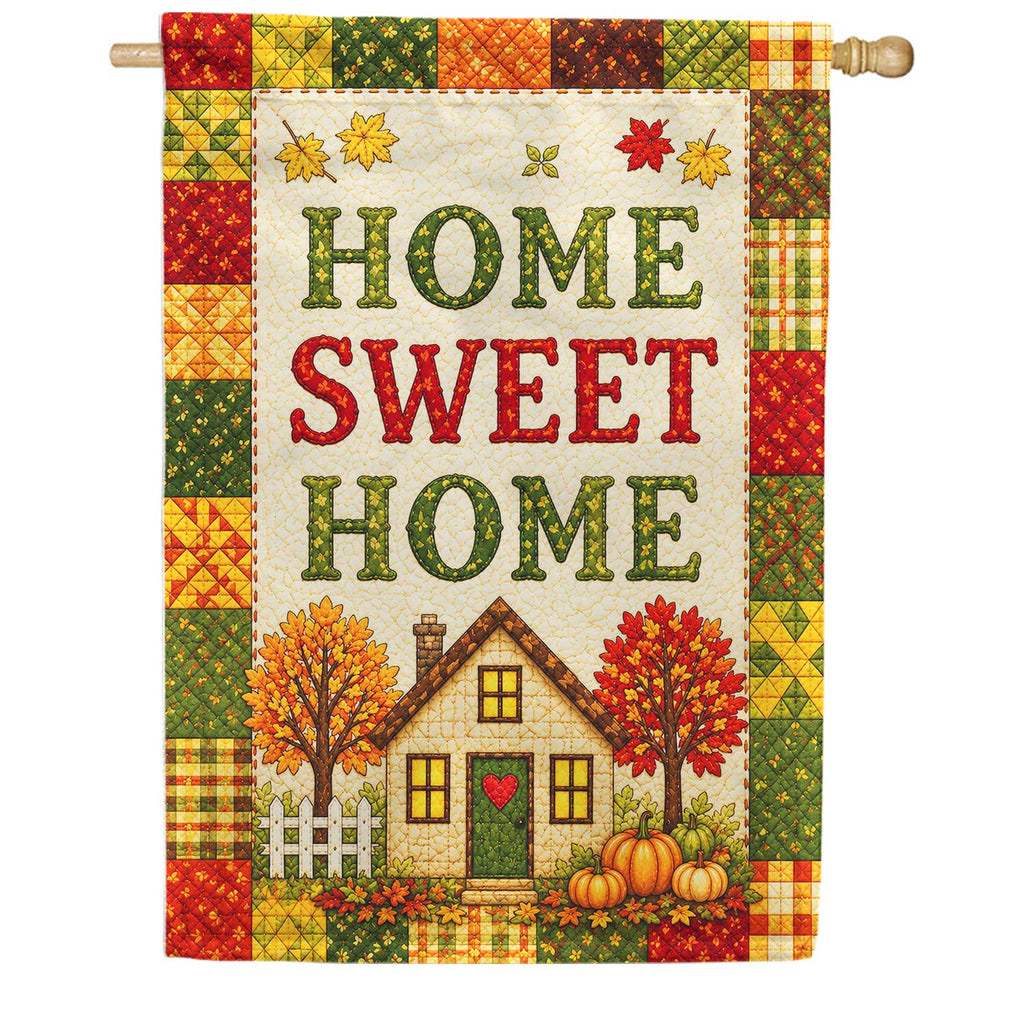 Home Sweet Home Autumn Patchwork Quilt House Flag