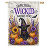 Something Wicked Grows Here Black Cat House Flag