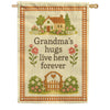 Grandma's Hugs Live Here Forever House Flag