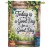 Today Is A Good Day House Flag