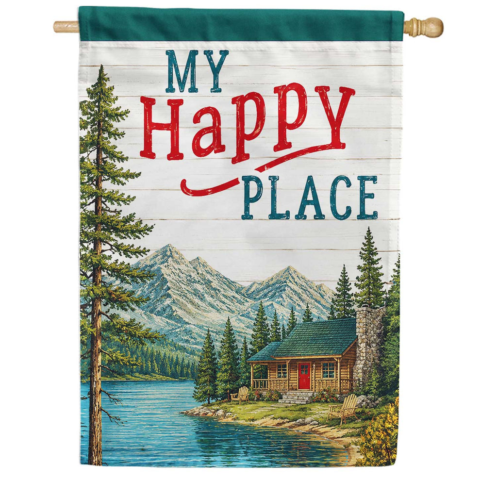 My Happy Place Mountain Cabin Lake Scene House Flag