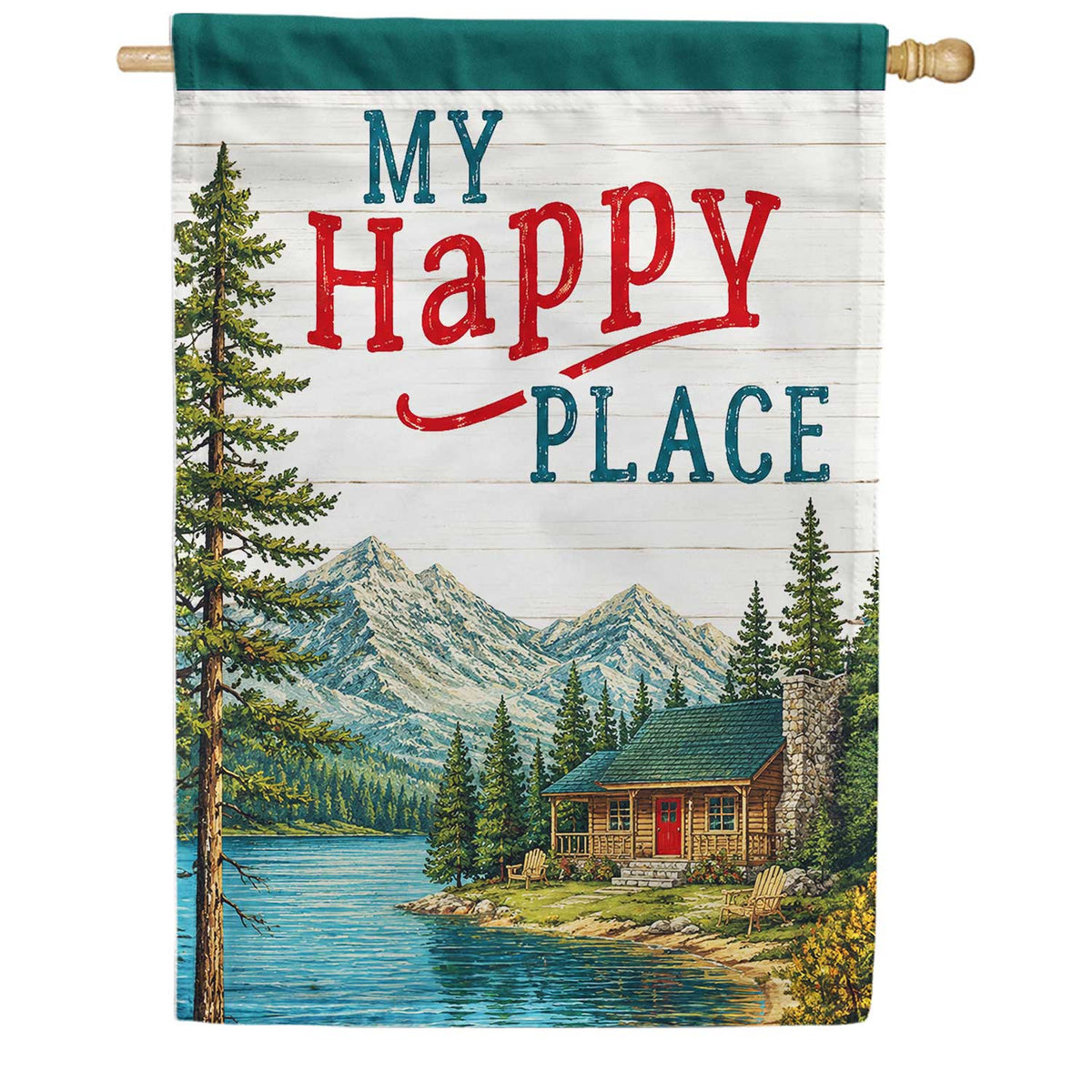 My Happy Place Mountain Cabin Lake Scene House Flag