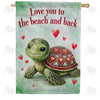 Love You To The Beach And Back Turtle House Flag