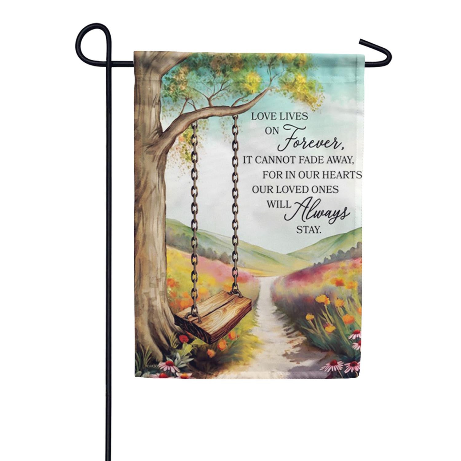 Always Stay Garden Flag