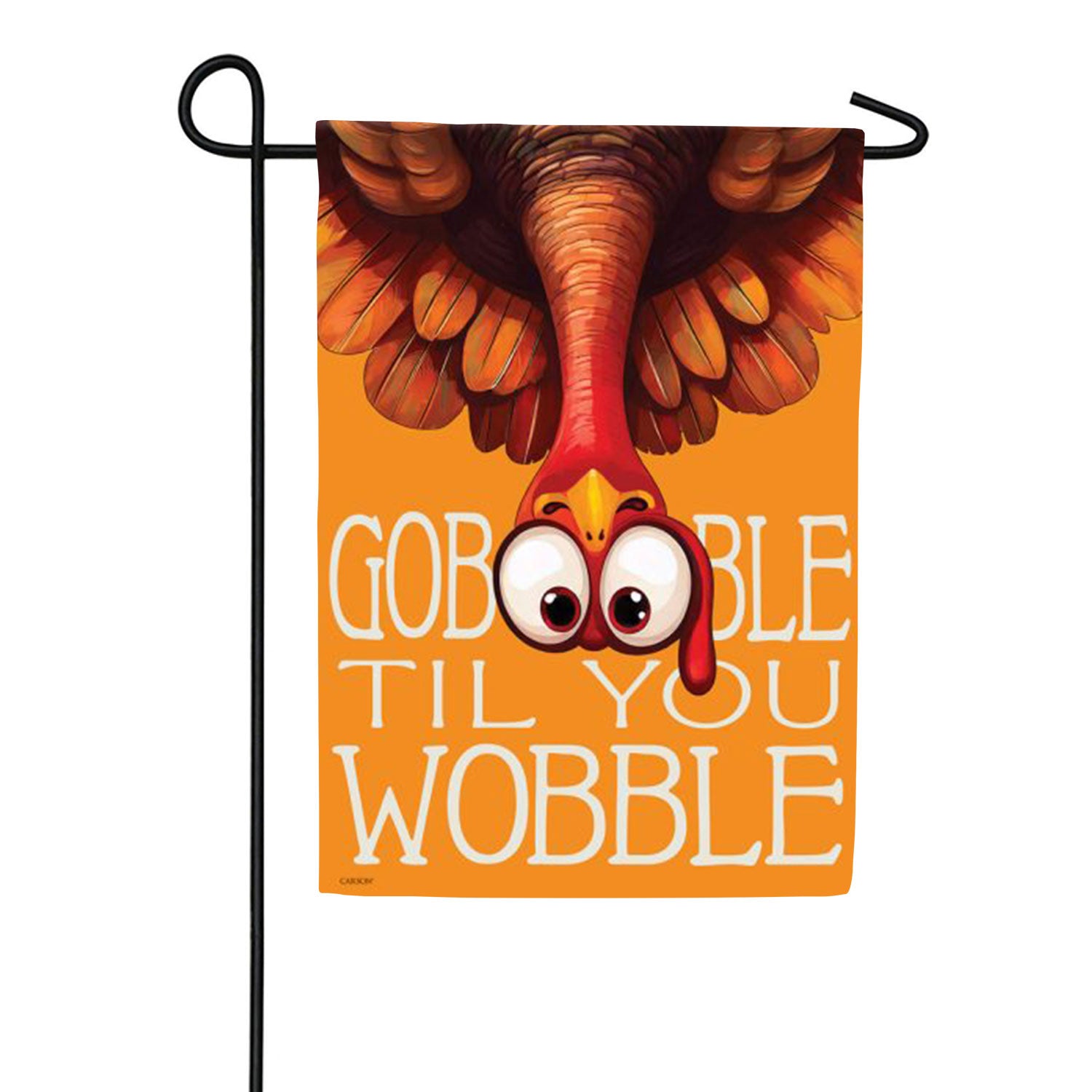 Gobble Til You Wobble Turkey Garden Flag