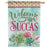 Welcome Succas House Flag