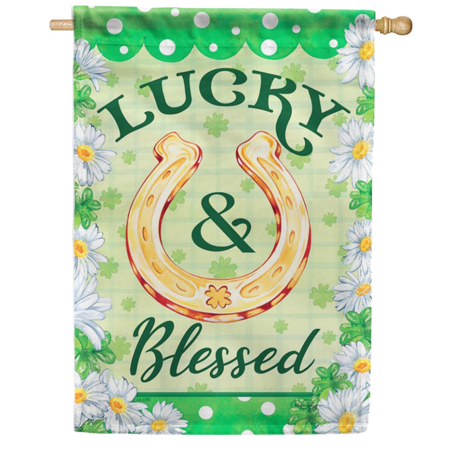 Lucky & Blessed House Flag