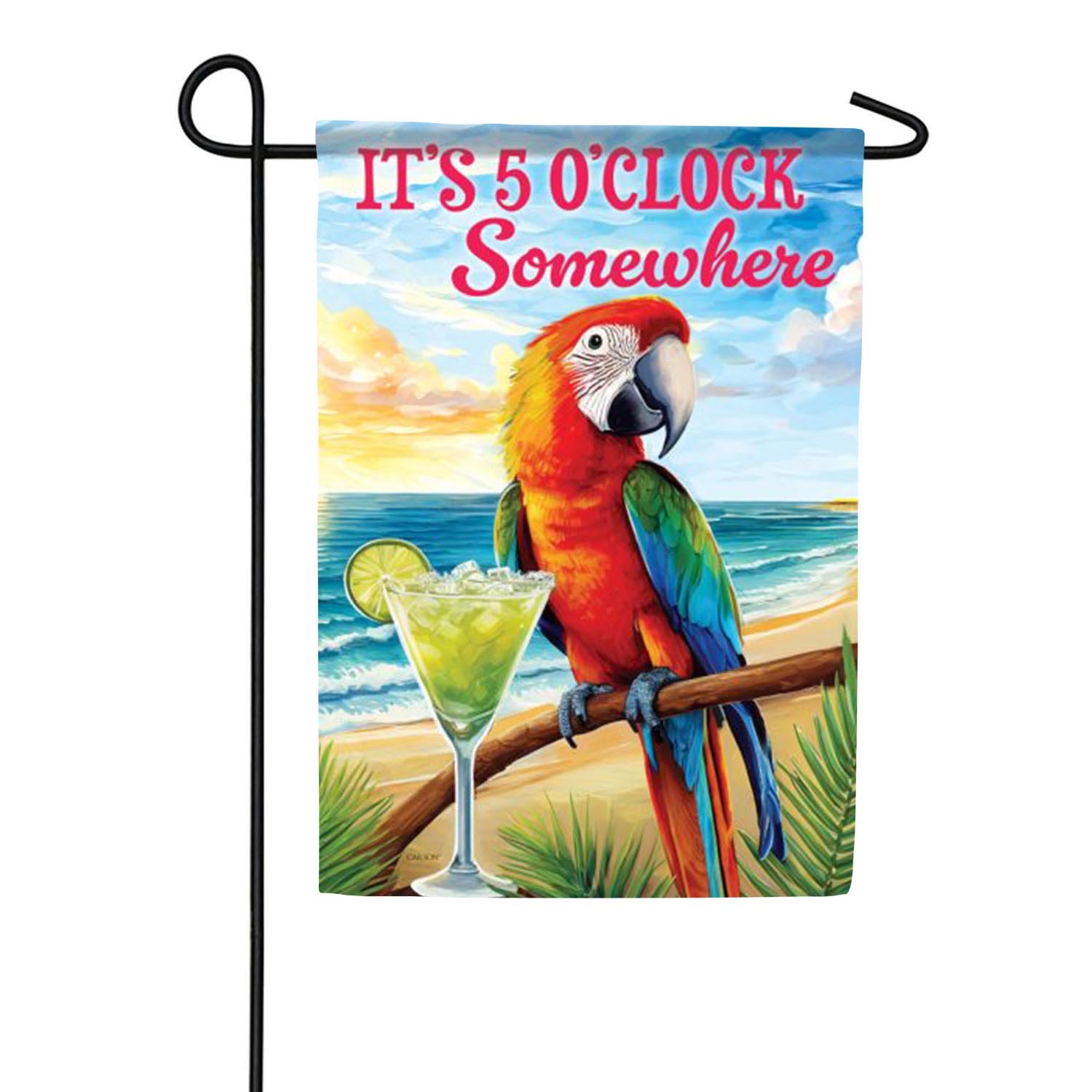 5 O'Clock Somewhere Garden Flag