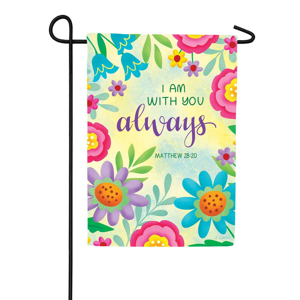With You Always Double Sided Garden Flag