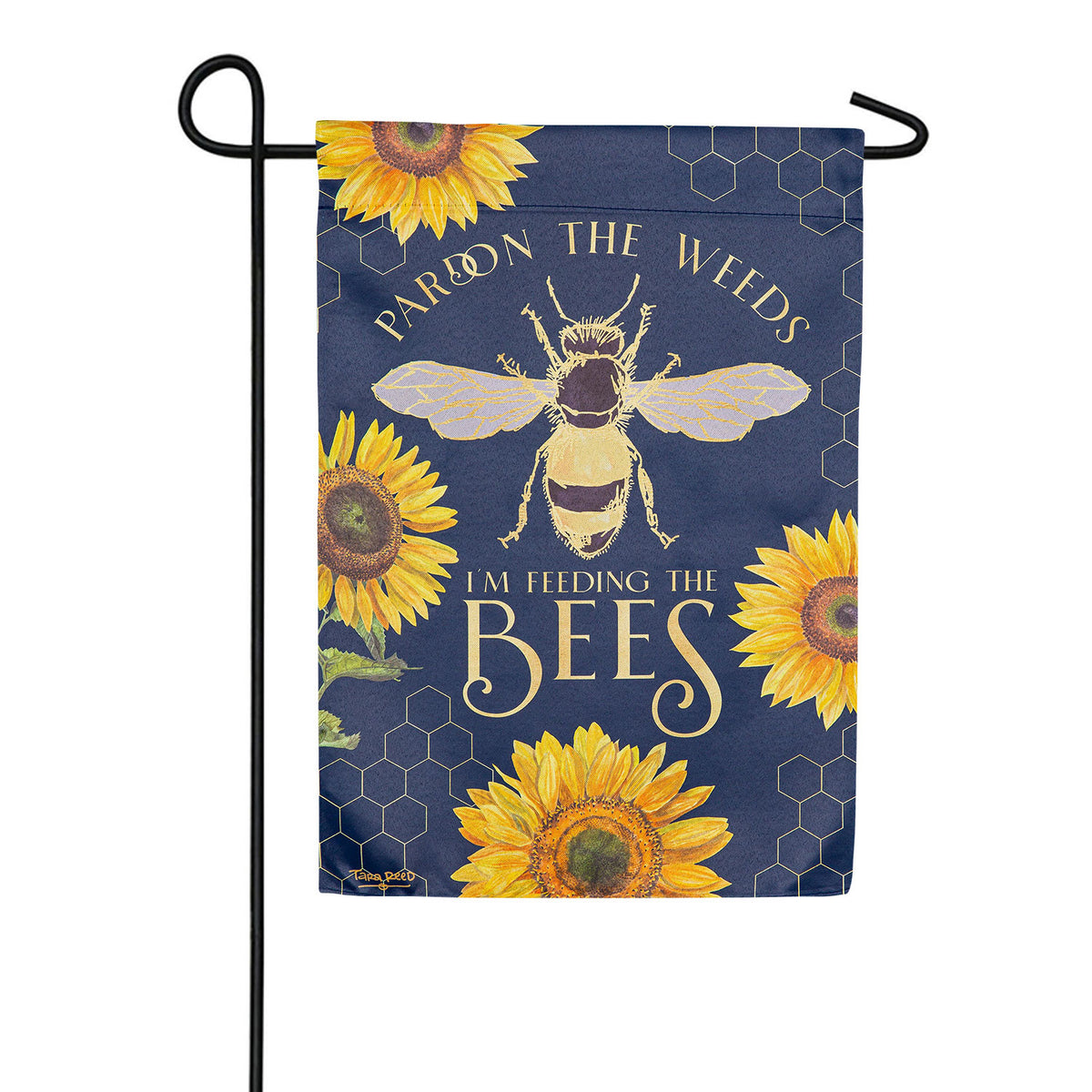 Pardon the Weeds I'm Feeding The Bee's Double Sided Garden Flag