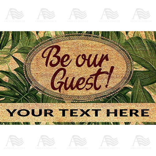 Personalized Doormat - Be Our Guest!