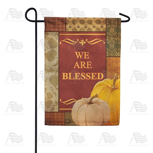 We Are Blessed Double Sided Garden Flag