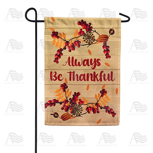 Always Be Berry Thankful Double Sided Garden Flag