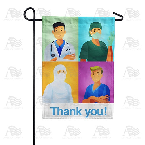 Thank You Medical Heroes Double Sided Garden Flag