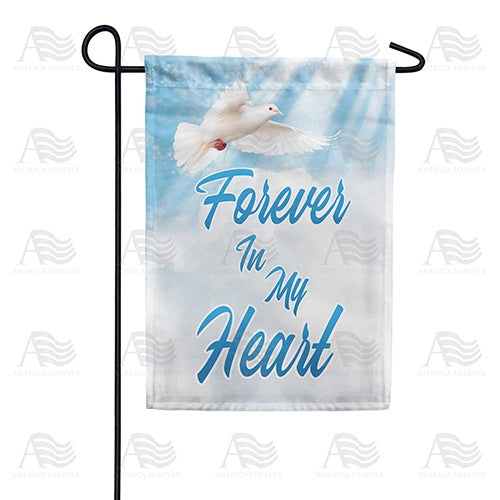 Forever In My Heart Double Sided Garden Flag