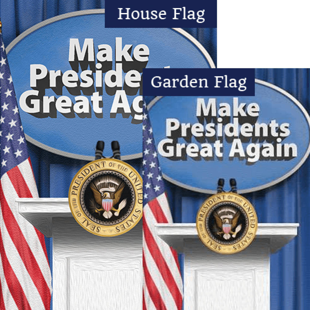 Make Presidents Great Again Double Sided Flags Set (2 Pieces)