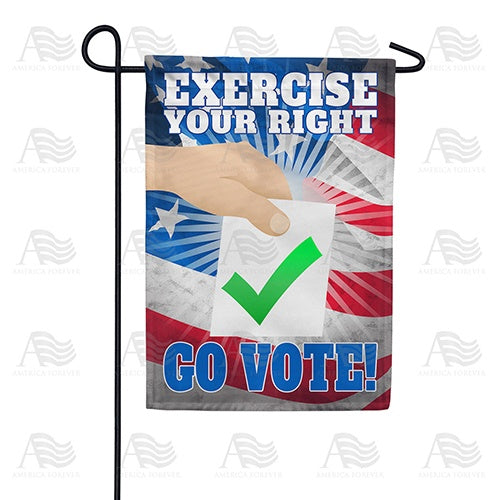 Exercise your Right, Go Vote! Double Sided Garden Flag
