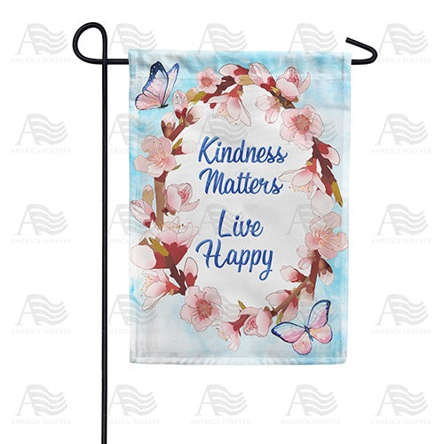 Be Kind, Live happy Double Sided Garden Flag