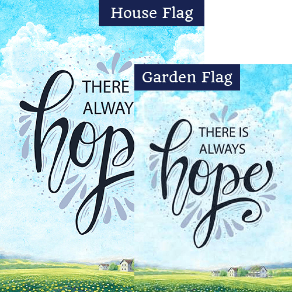 There Is Always Hope Double Sided Flags Set (2 Pieces)
