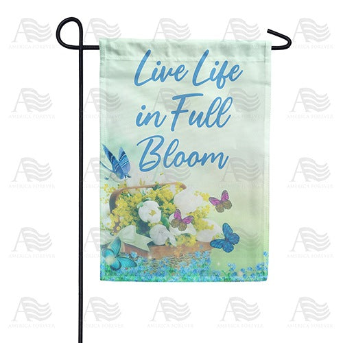 Live Life To The Fullest Double Sided Garden Flag