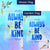 Always Be Kind Double Sided Flags Set (2 Pieces)