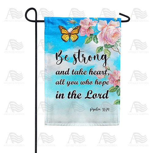 Courage From The Lord Double Sided Garden Flag