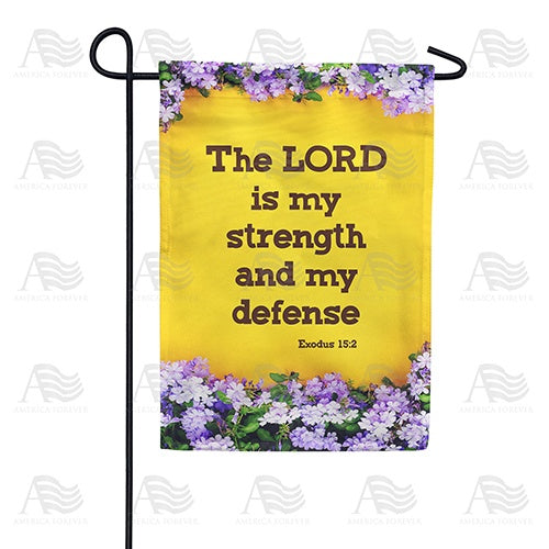 My Strength Comes From The Lord Double Sided Garden Flag