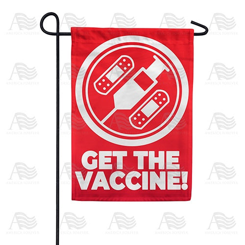 America Forever Get the Vaccine Double Sided Garden Flag