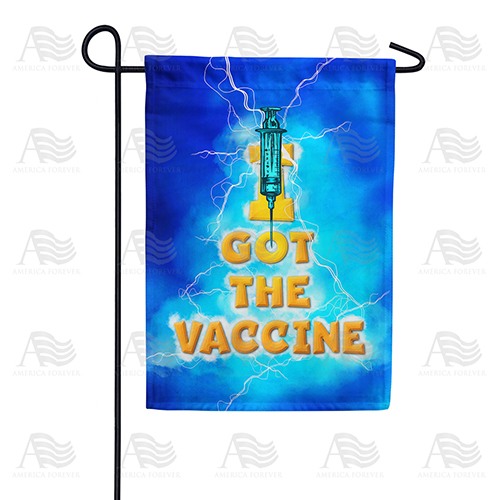 I Got the Vaccine Double Sided Garden Flag