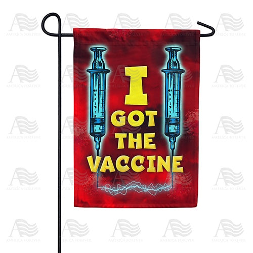 America Forever I Got the Vaccine Double Sided Garden Flag