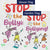 Stop The Bullying! Double Sided Flags Set (2 Pieces)