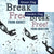 Break Free From Addiction Double Sided Flags Set (2 Pieces)
