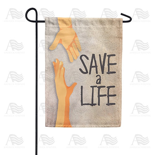 Give A Hand, Save A Life Double Sided Garden Flag