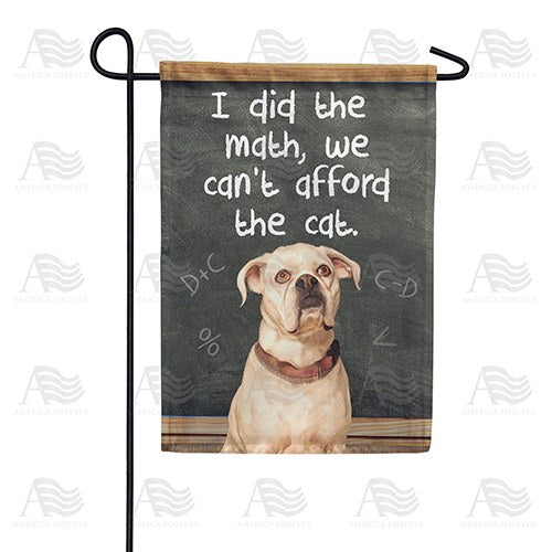It Adds Up To No Cat! Double Sided Garden Flag