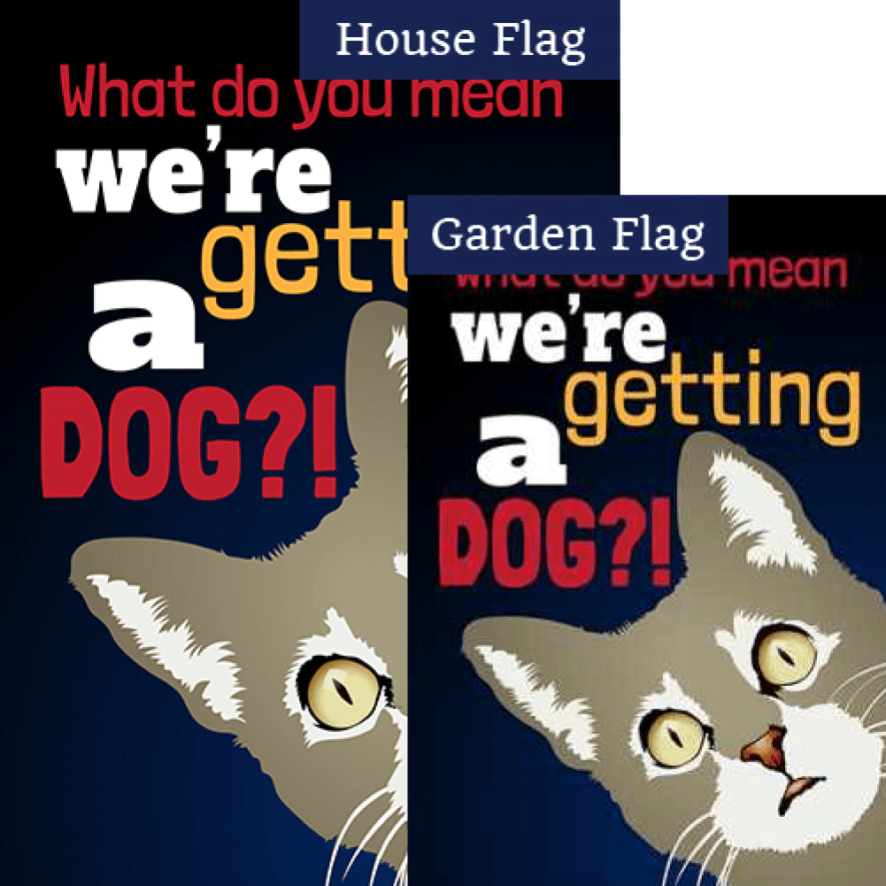 Not A Dog! Double Sided Flags Set (2 Pieces)