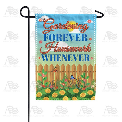 Gardening Instead Of Housework Always Double Sided Garden Flag