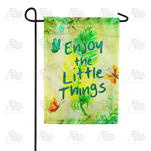 Enjoy The Little Things Double Sided Garden Flag