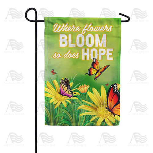 Hope Blooms Floral Double Sided Garden Flag