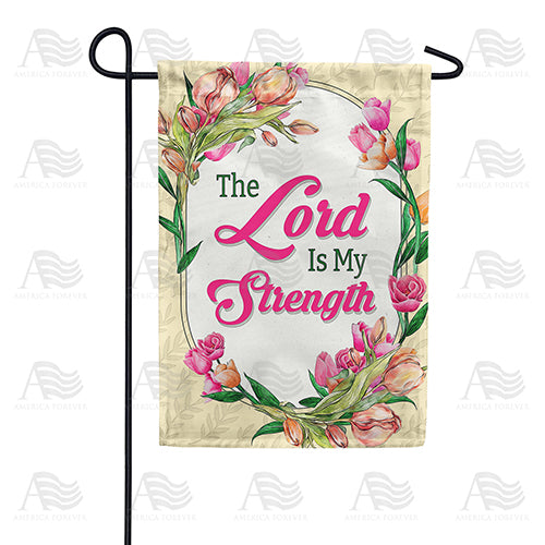 Strength From My Lord Double Sided Garden Flag