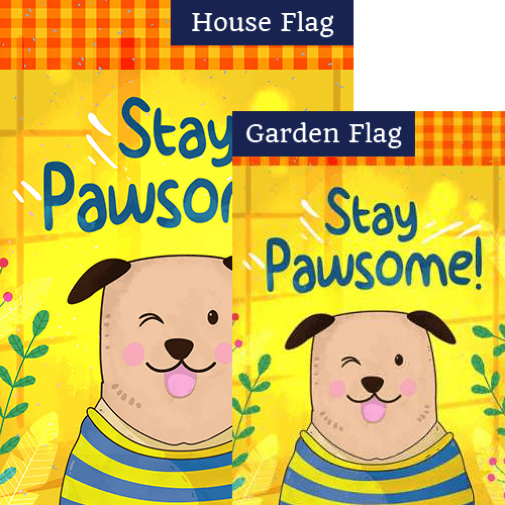 Stay Pawsome! Double Sided Flags Set (2 Pieces)