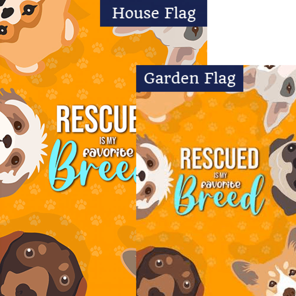 Rescued Is My Favorite Breed Double Sided Flags Set (2 Pieces)